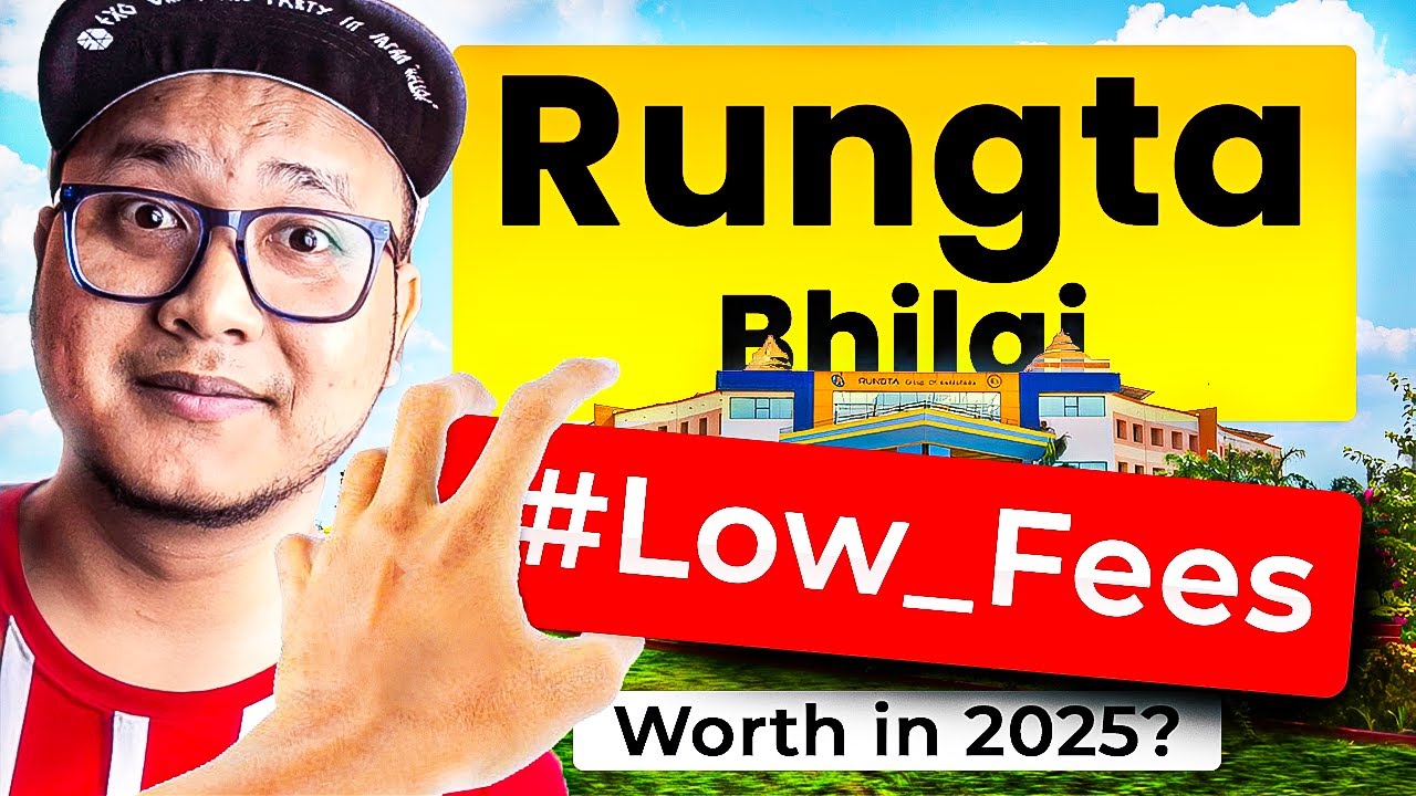 Rungta College Bhilai with low fees🤔 Worth in 2025? Placements, fees and Honest Review!