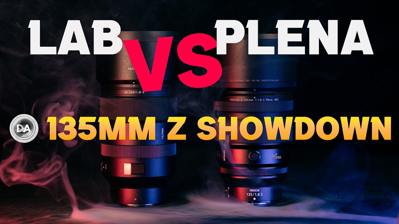 LAB VS PLENA | 135mm Z-Mount Shootout