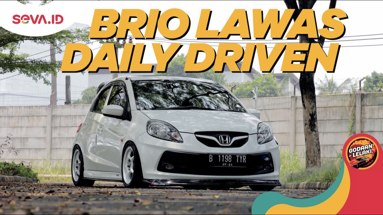 Modifikasi Honda Brio Lawas | Daily Driven | Godaan Lelaki Eps.115