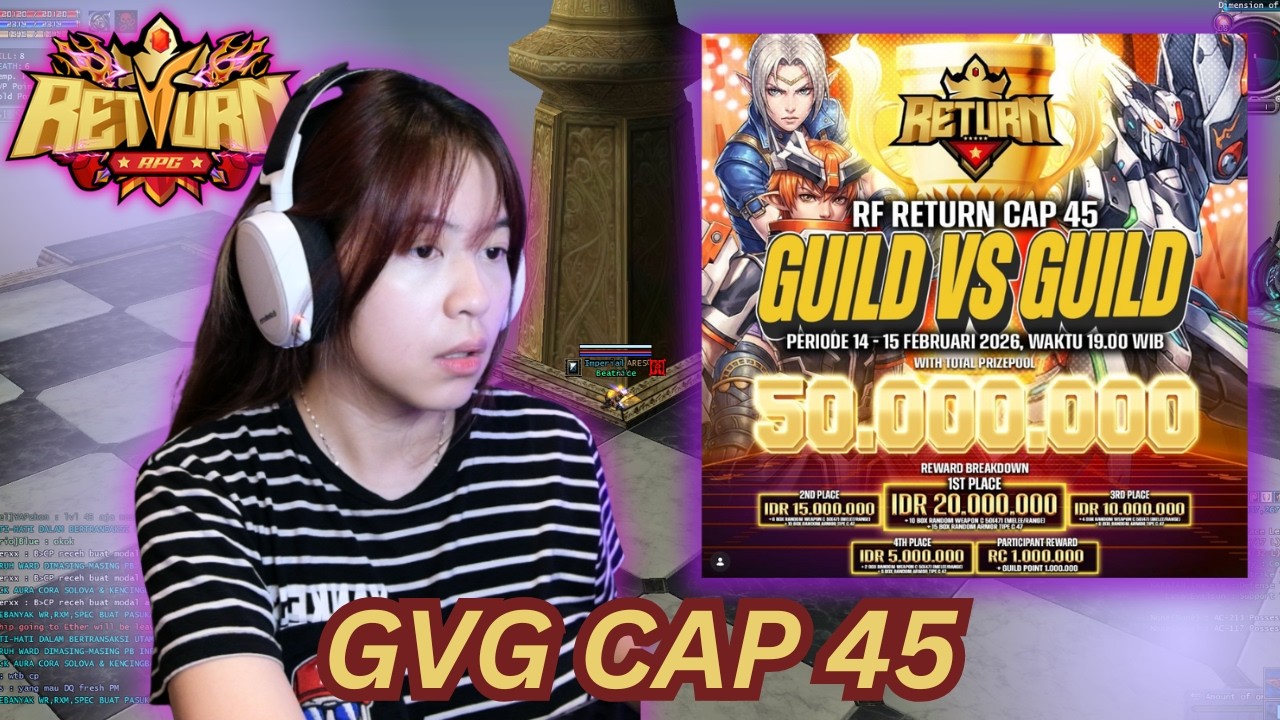 🔴[LIVE] NOBAR GVG CAP 45 | RF RETURN
