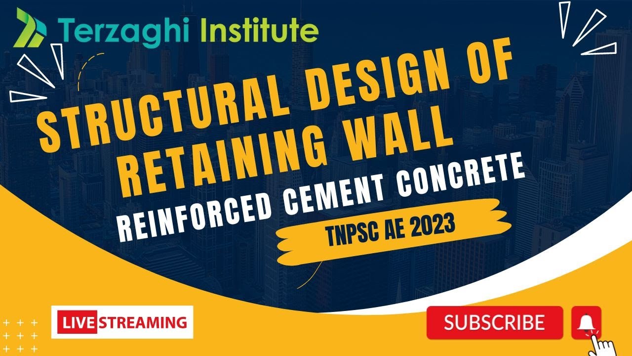 STRUCTURAL DESIGN OF RETAINING WALL  | TNPSC AE 2023 | Government Job | Civil Engineering