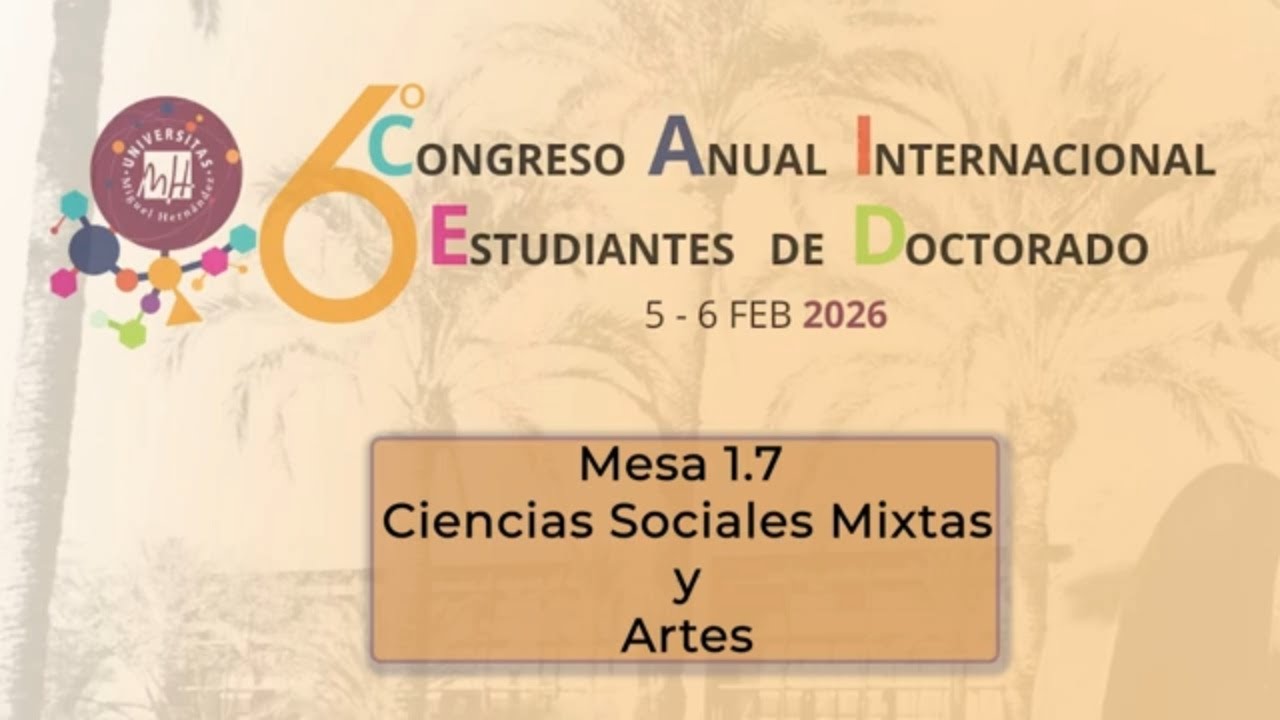 Mesa 1.7. Ciencias Sociales Mixtas y Artes
