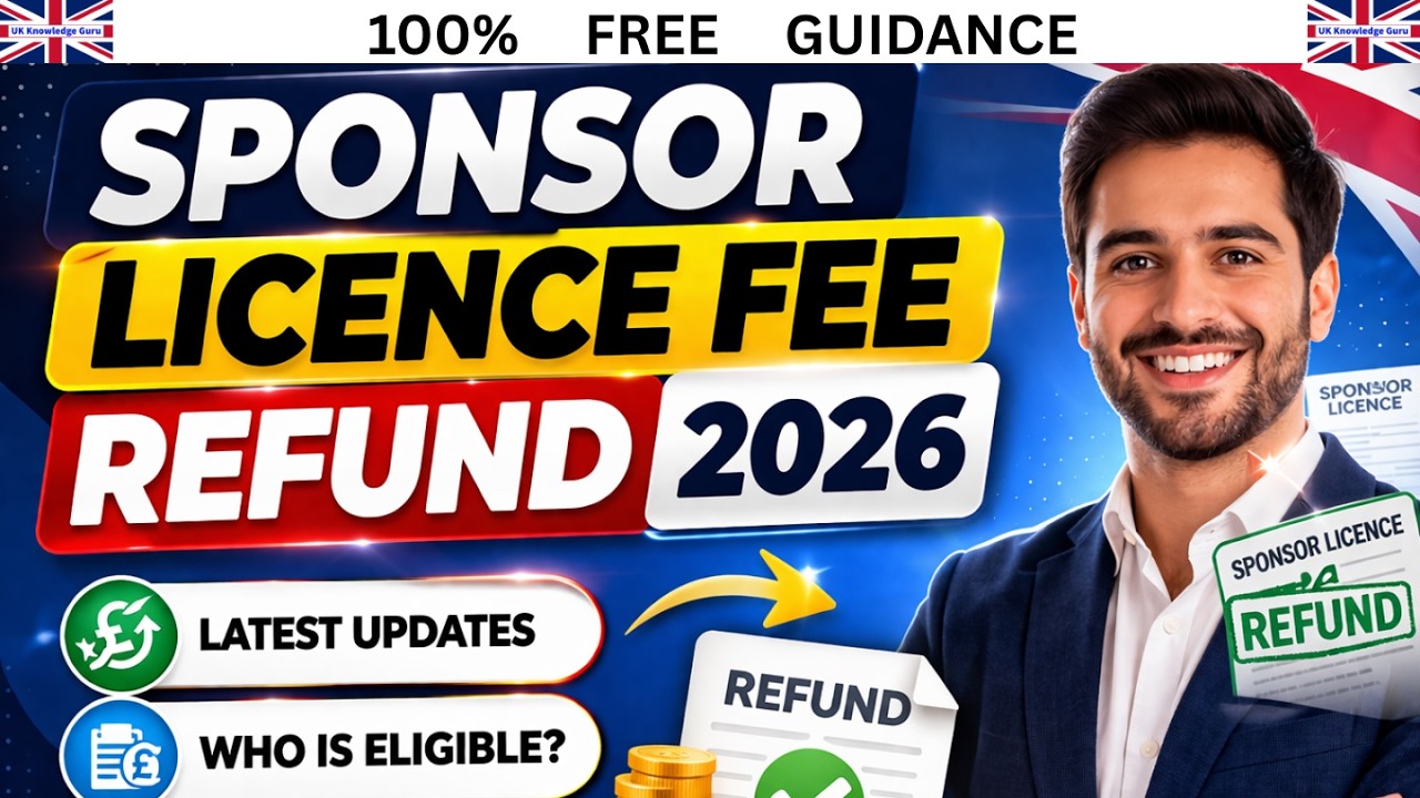 UK Sponsor Licence Fee Refund 2026 | Who Can Claim UK Home Office Updates