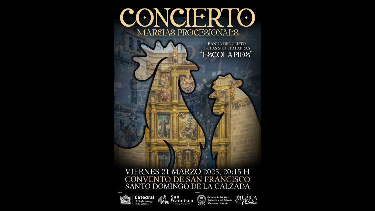 Concierto de Marchas Procesionales desde el Convento San Francisco de Santo Domingo de La Calzada.