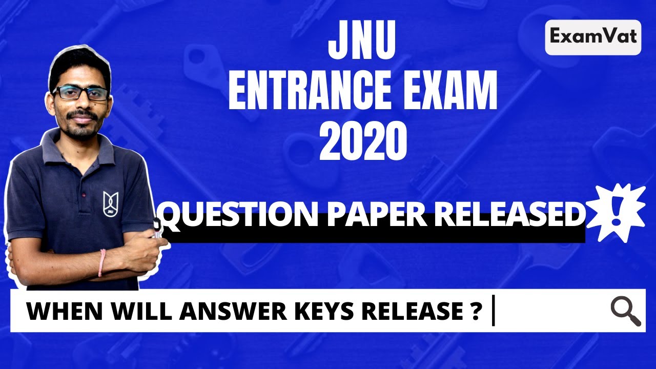 JNUEE QUESTION PAPER RELEASED 2020 | ANSWER KEYS? | JNUEE 2020