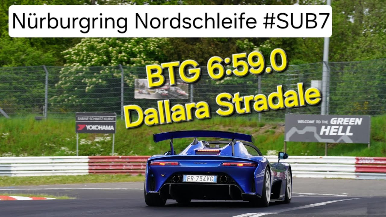 SUB7! BTG 6:59.0 NÜRBURGRING NORDSCHLEIFE ONBOARD - Dallara Stradale - Yokohama A052