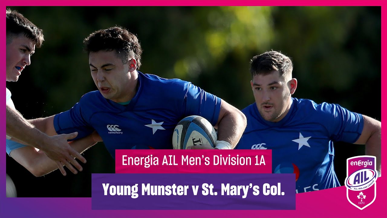 Young Munster v St. Mary's Col. - #EnergiaAIL Highlights Men's - Division 1A Round 11