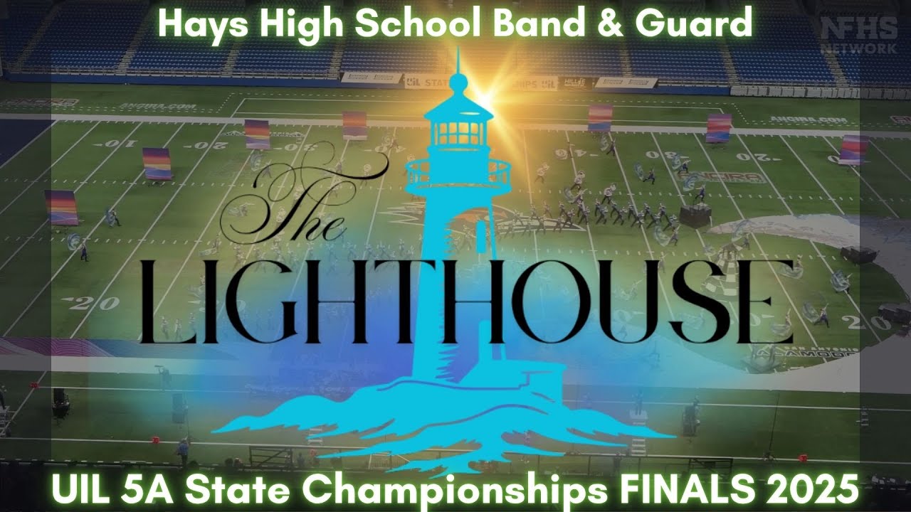 Hays High School Band and Guard UIL 5A State FINALS 2025