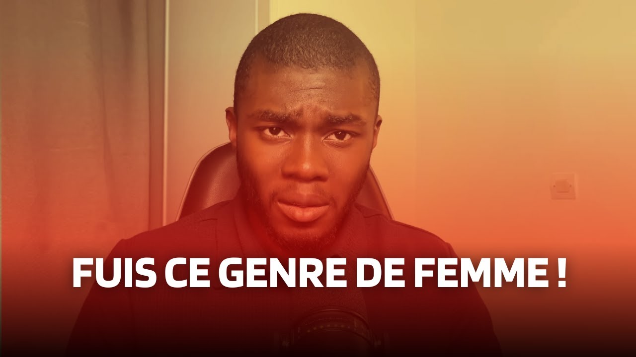 CE GENRE DE FEMME EST À FUIR !