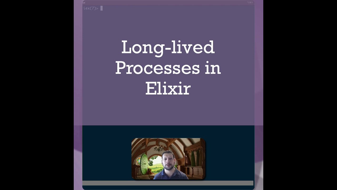Long-lived Processes in Elixir