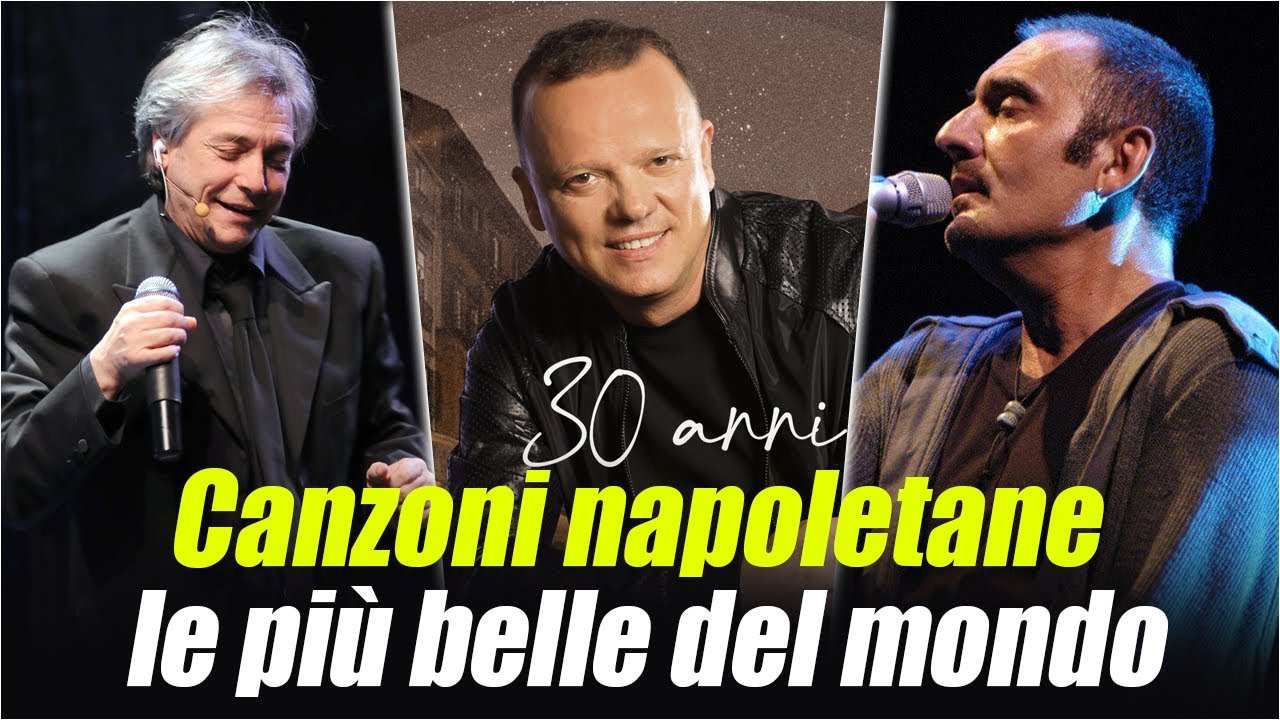 Canzoni napoletane pi&ugrave; belle del nuovo millennio - Canzoni Napoletane 2026 - Musica Napoletana 2026