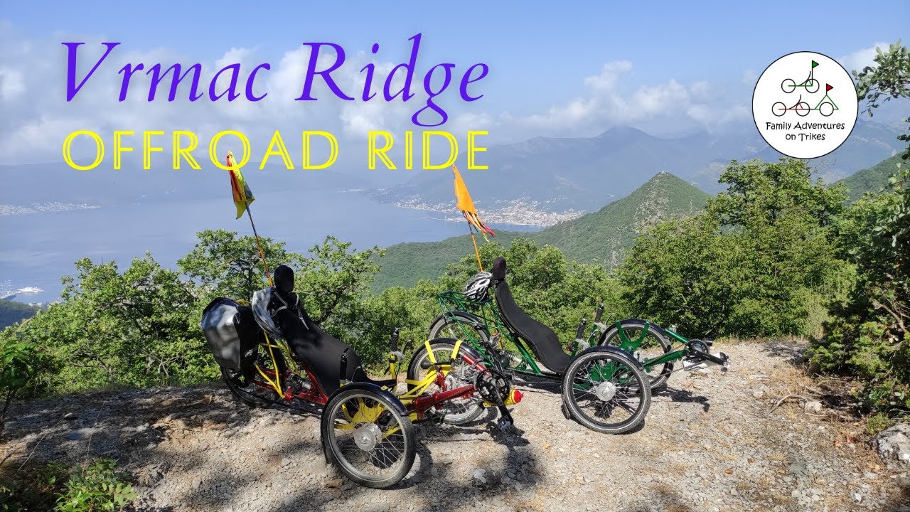 Vrmac Ridge: An Offroad ride! // RECUMBENT TRIKE vlog | Kotor, Montenegro | Steintrikes Wild One