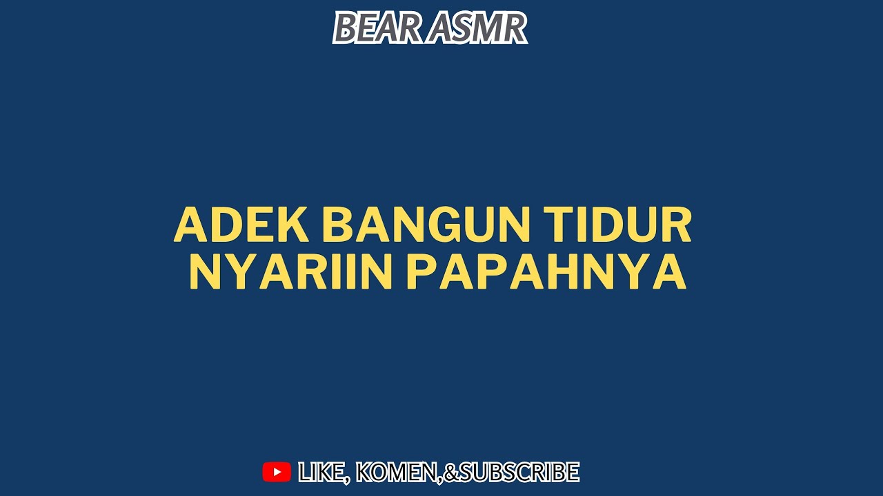 ADEK MANJA KE PAPAH ⁉️ISTRI GAMAU KALAH⁉️|ASMR HUSBAND 