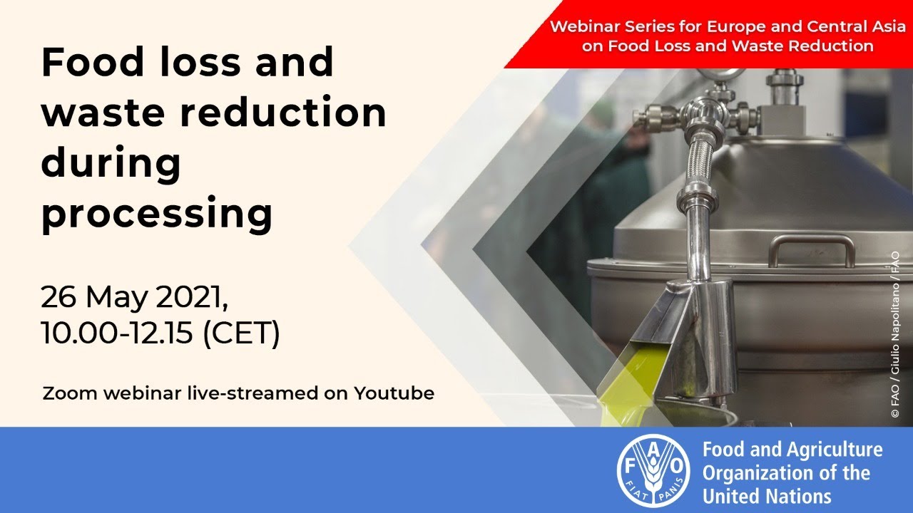 Food loss and waste reduction during processing (Zoom webinar)