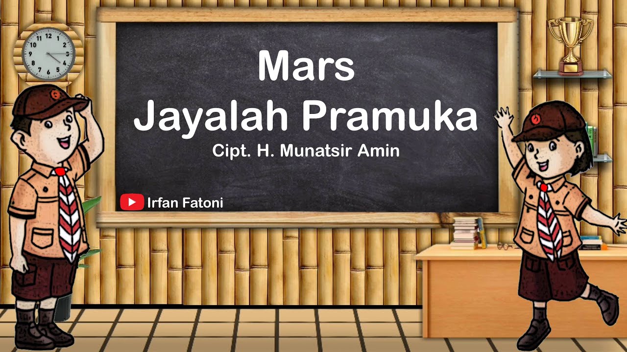 Mars Jayalah Pramuka - Lagu Pramuka #2
