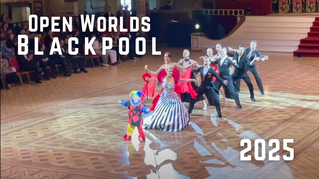 The Open Worlds Blackpool I 2025 I Part 1 I Amateur Team Match Latin Ballroom Standard