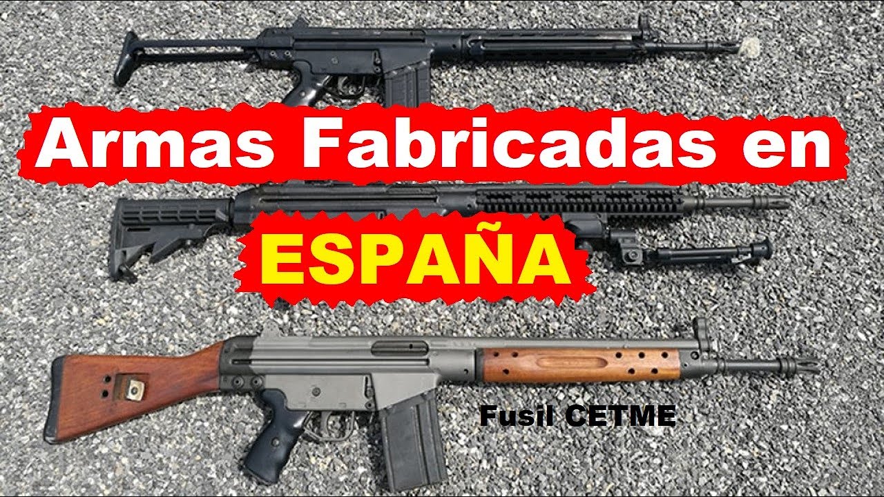 Top 6 Armas ligeras Fabricadas en ESPAÑA.