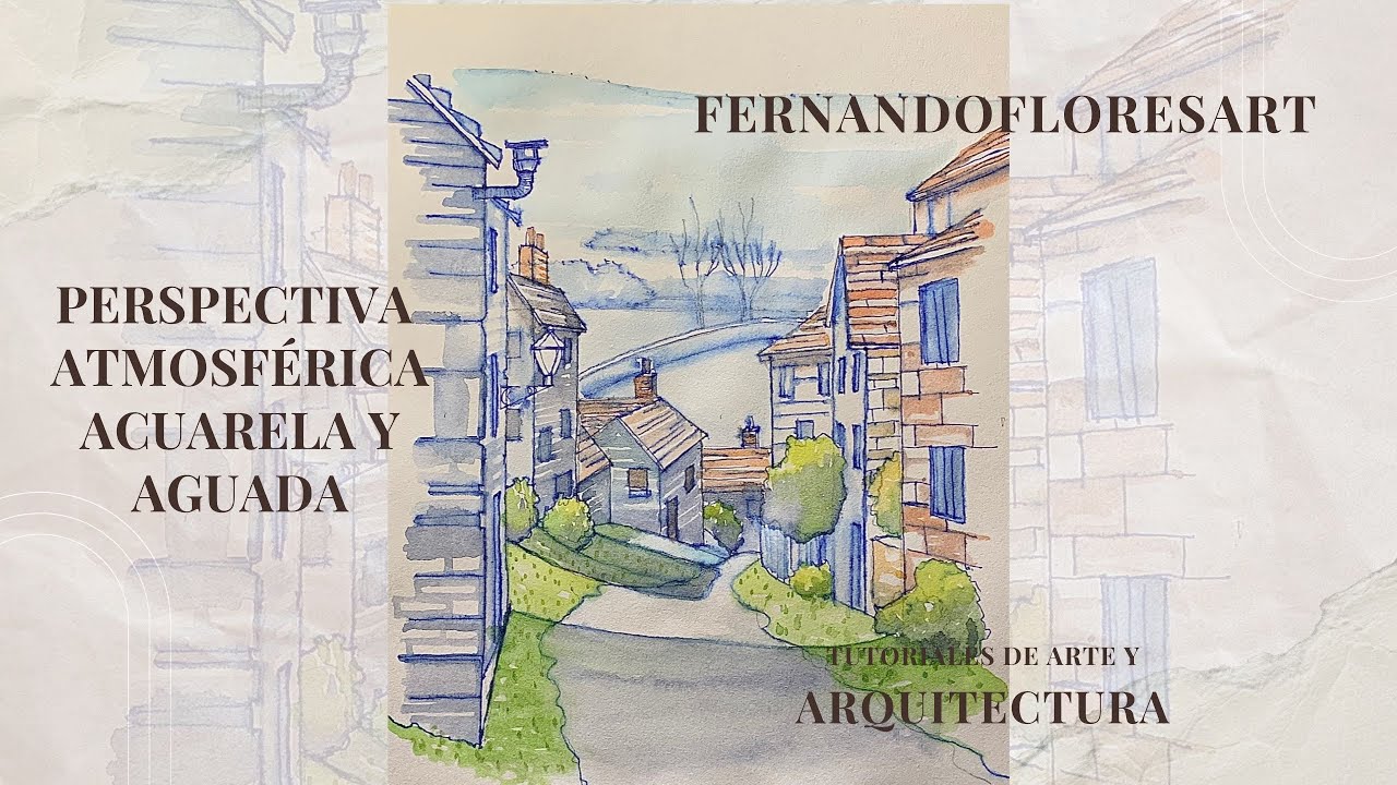 Perspectiva Atmosférica, acuarela y técnica de Aguada con tinta