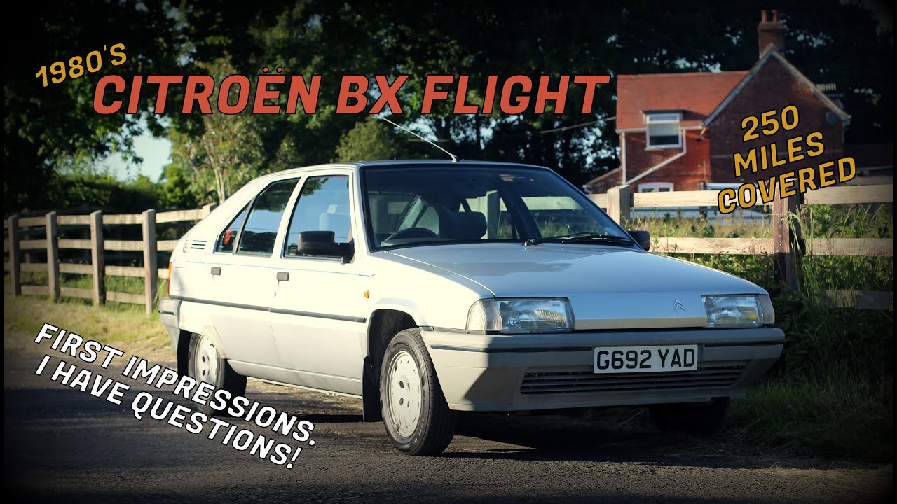 198OS CITROEN BX FLIGHT - REVIEW AND FIRST IMPRESSIONS!