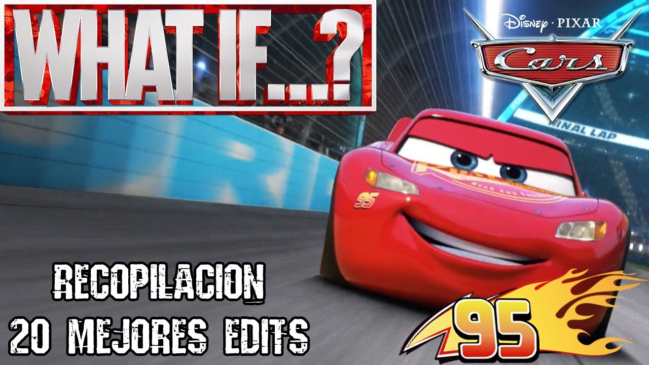 Qué hubiera pasado si...? | What If Versión Cars (RECOPILACIÓN)