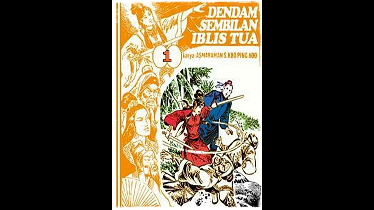 Seri Cerita Silat Dendam Sembilan Iblis Tua Jilid 1