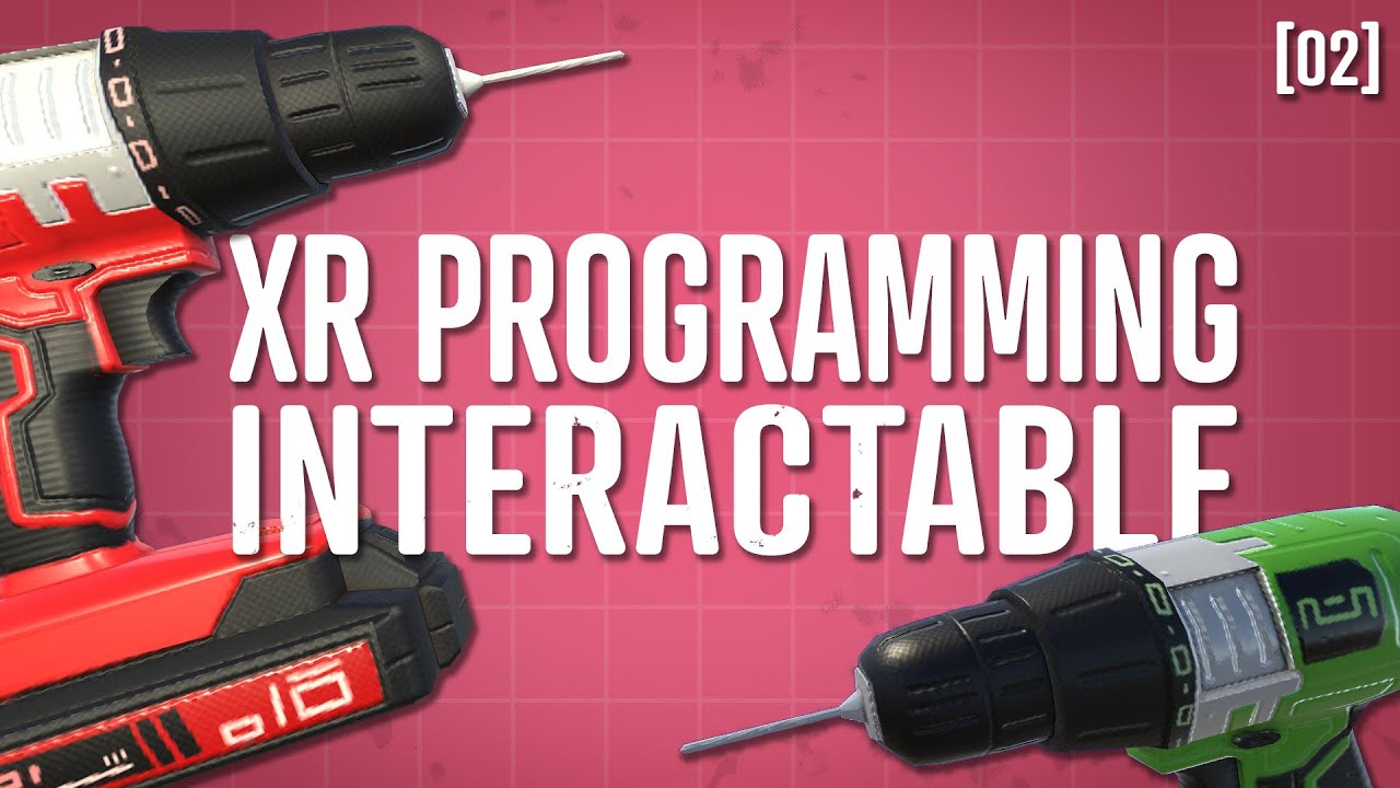 XR Toolkit - Custom Interactable [02]