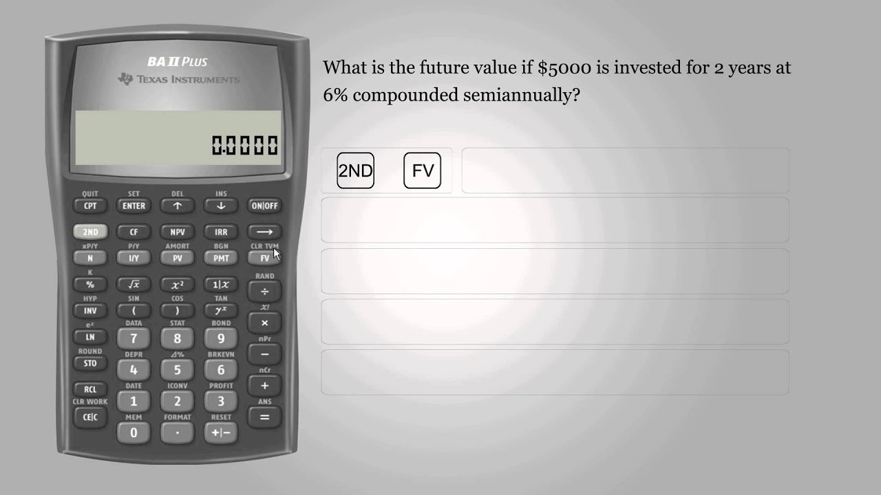 Future value &ndash; Texas Instruments BA II PLUS