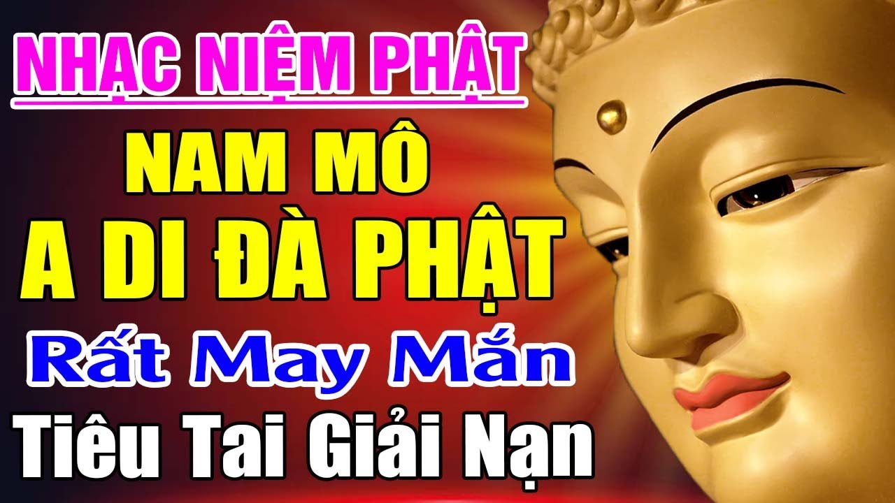 Nghe 5 Phút Nhạc Niệm Phật - NAM MÔ A DI ĐÀ PHẬT, Phật Che Chở Tiêu Tai Giải Nạn Đón Tài Lộc May Mắn