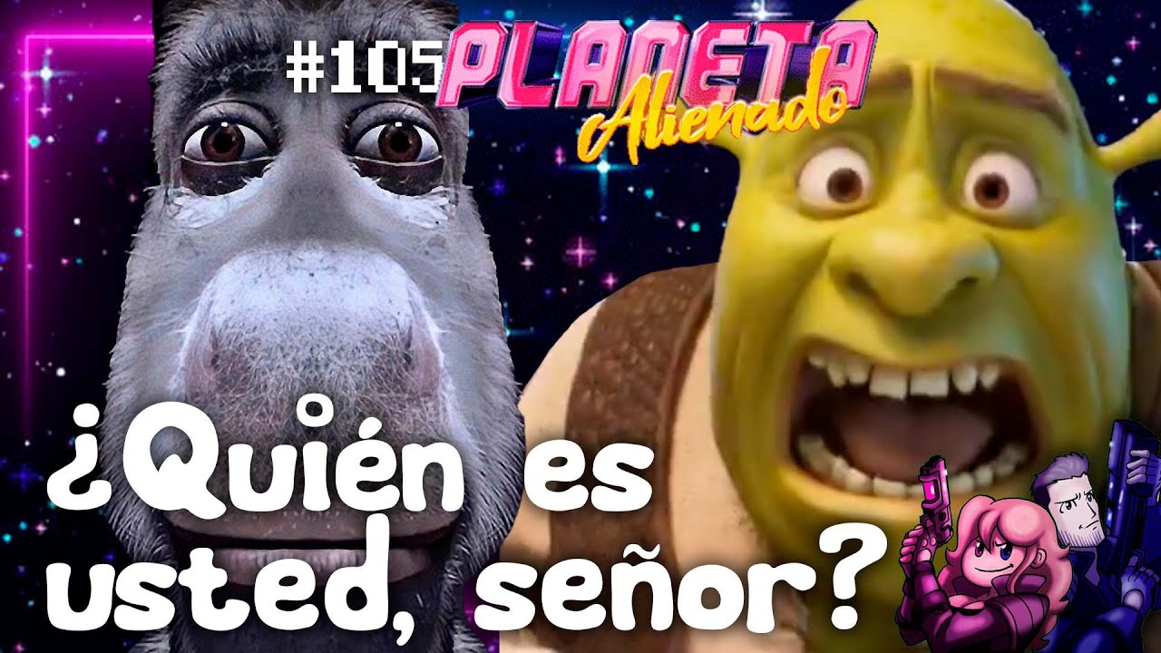 🪐 PLANETA ALIENADO 105 - ¿Y ESTE OGRO QUIEN ES? 🤨