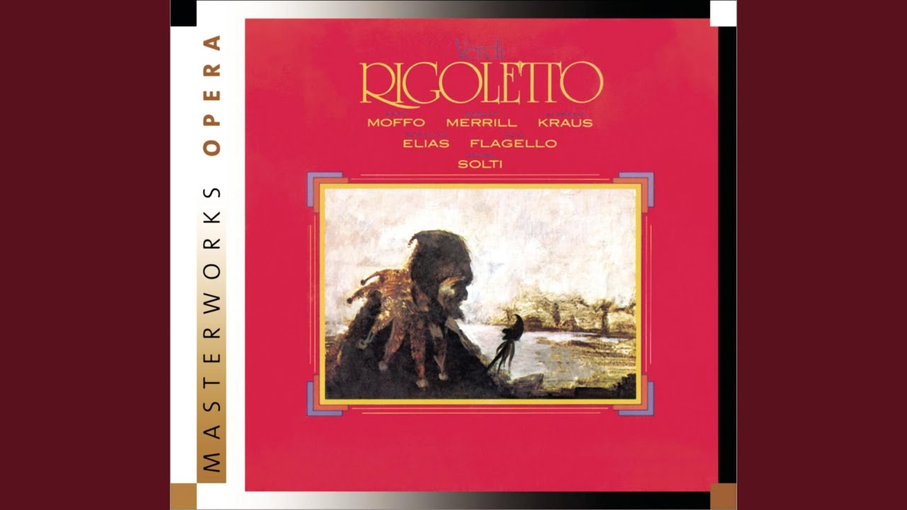 Rigoletto: Act III: Povero Rigoletto!