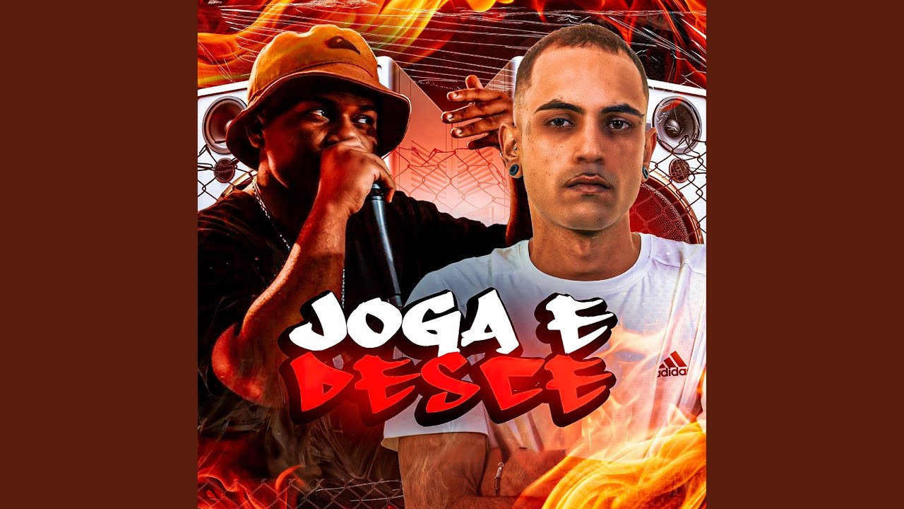 JOGA E DESCE