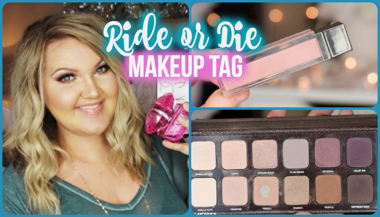 The RIDE or DIE Makeup Tag | MRSLOLALYNN