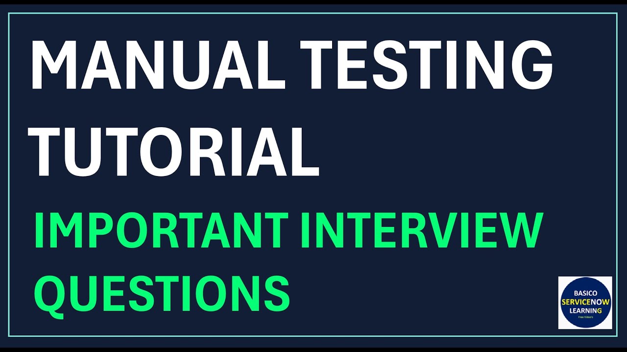 Manual Testing Interview Questions | Manual Testing | Software Testing Tutorial