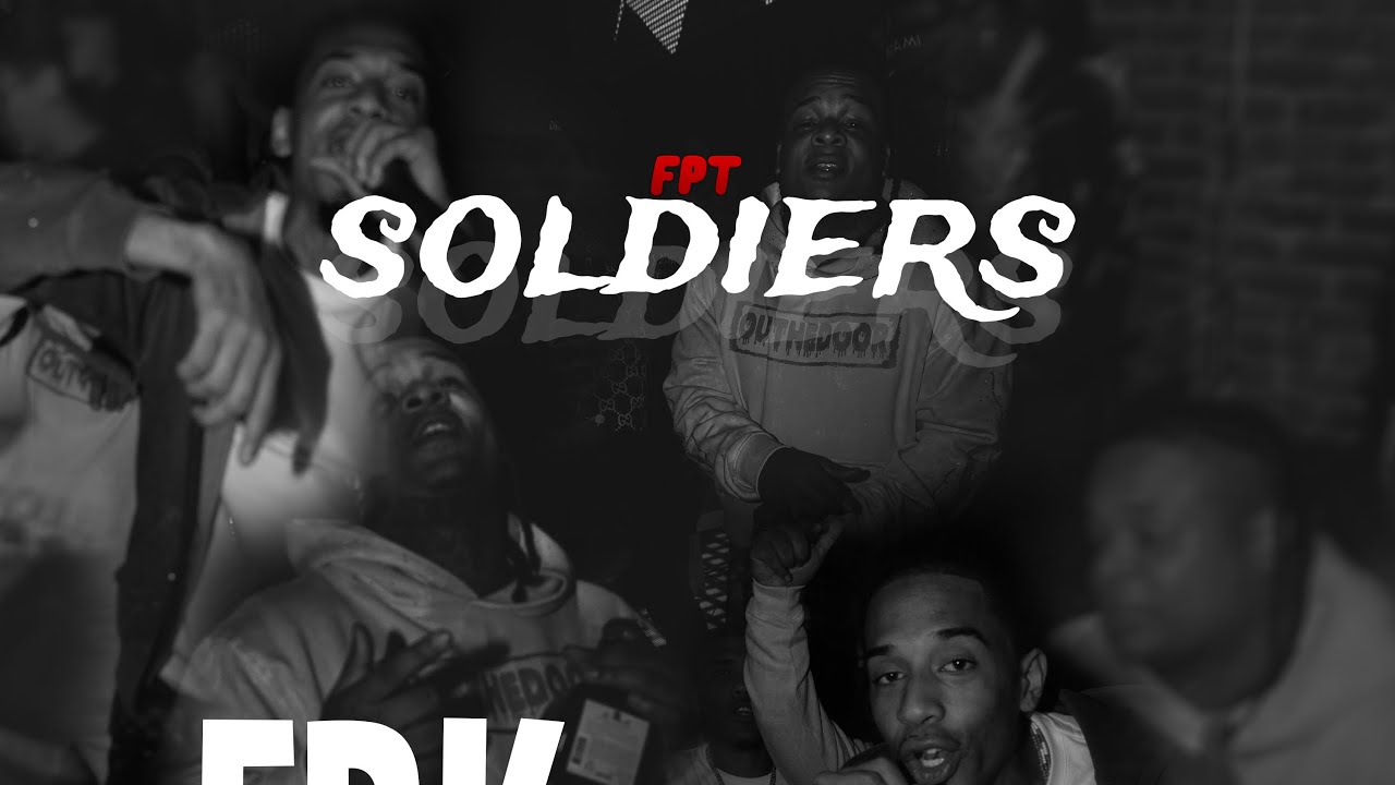 EBK KDOT X CLIPPA157 FPT SOLDIERS 