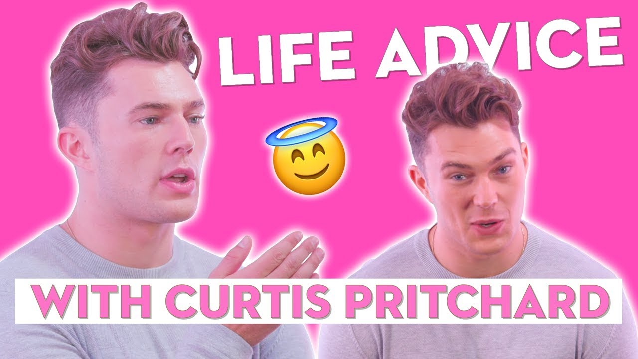Curtis Pritchard gives you his BEST Love Island life advice