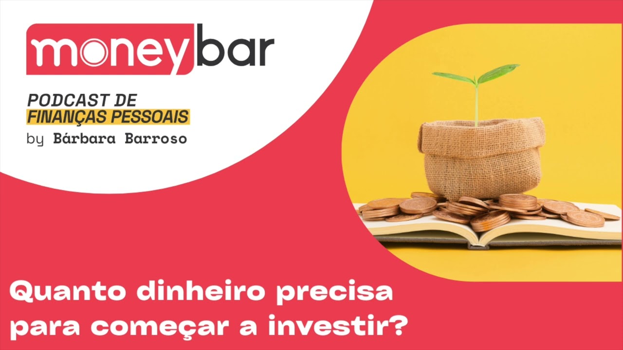 Quanto dinheiro precisa para come&ccedil;ar a investir?