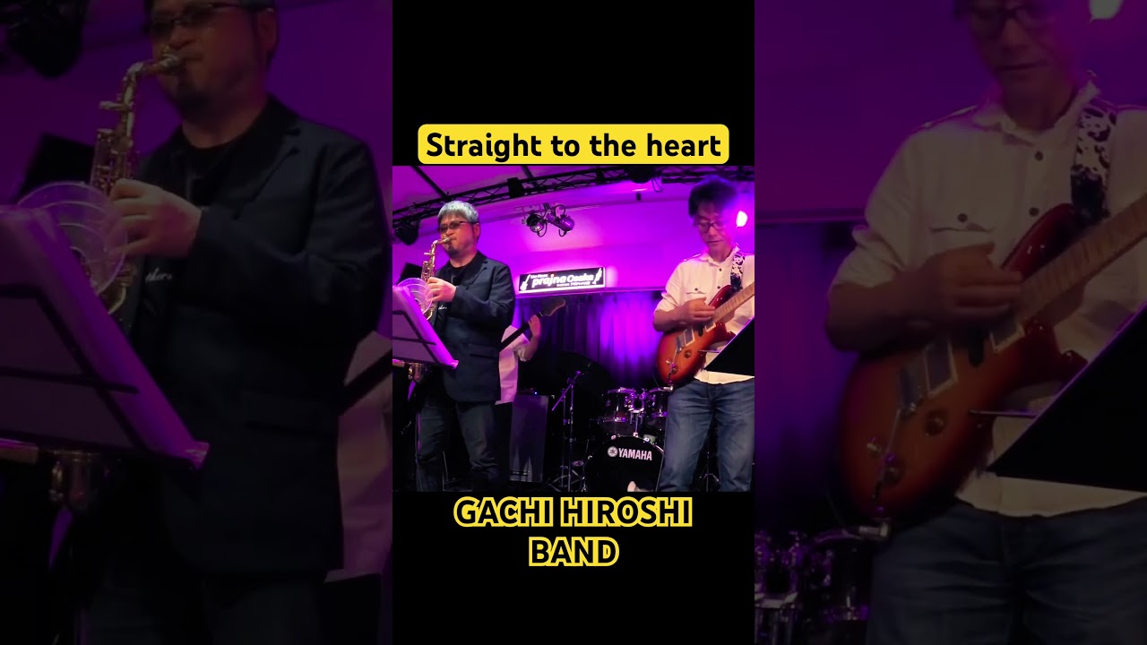 Straight to the heart / GACHI HIROSHI BAND 