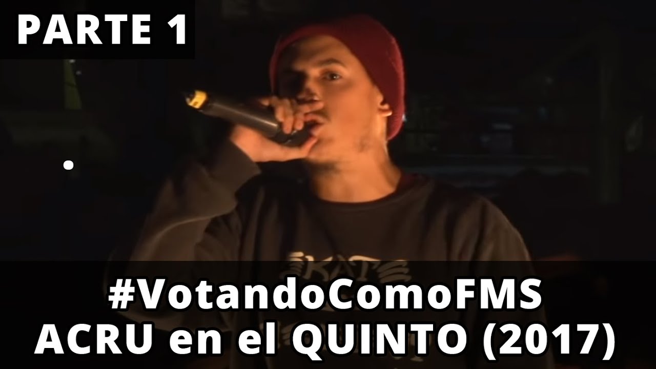 ¡ACRU EN EL QUINTO! [PARTE 1] - #VotandoComoFMS