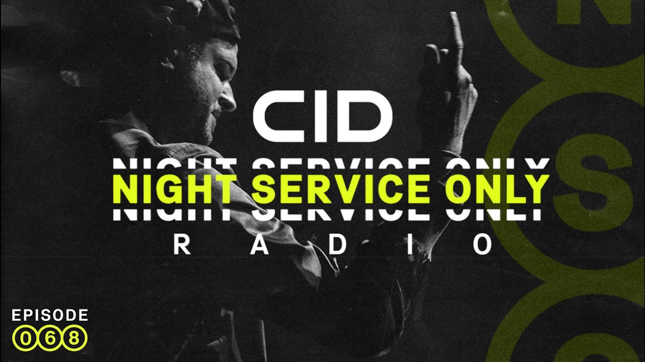 CID Presents: Night Service Only Radio: Episode 068