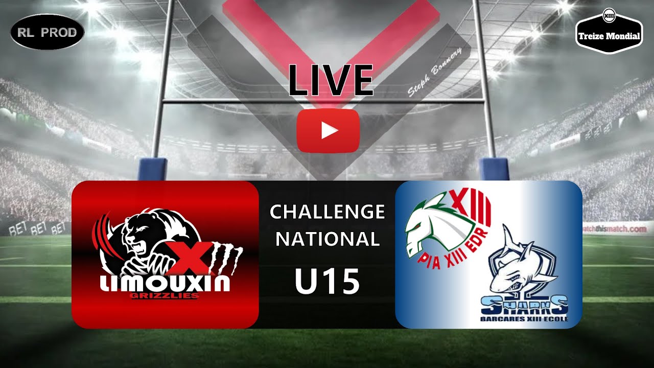 RUGBY A XIII - CHALLENGE NATIONAL U15 - DEMI-FINALE - XIII LIMOUXIN vs PIA/BARCARES XIII