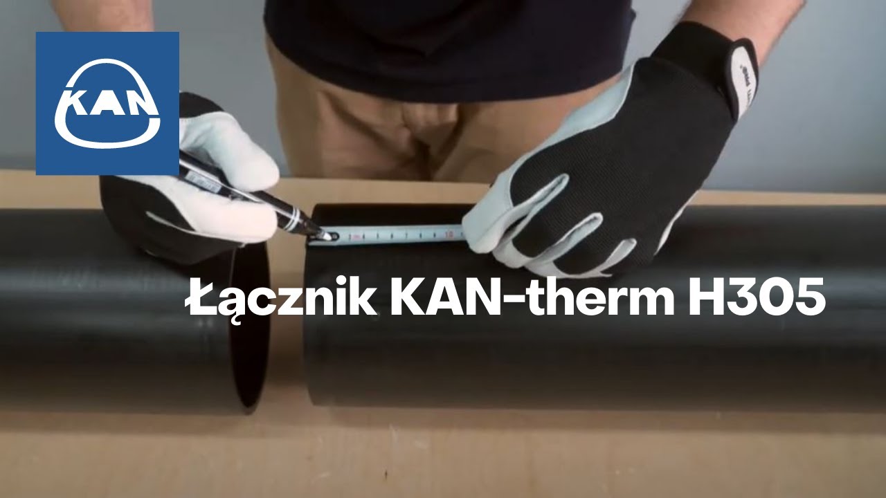 Łączenie rur HDPE - poznaj wytrzymały łącznik KAN-therm H305 ISO