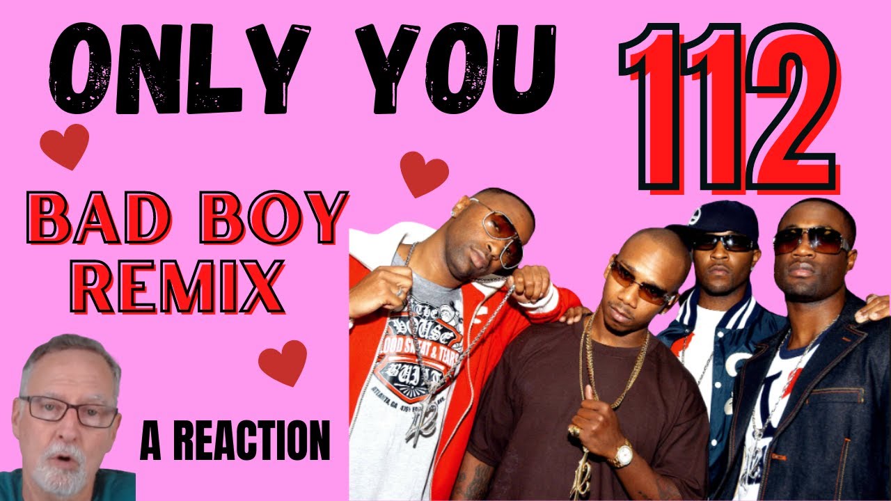 Only You (Bad Boy Remix)  -  112 ft The Notorious BIG and Mase  -  A Reaction