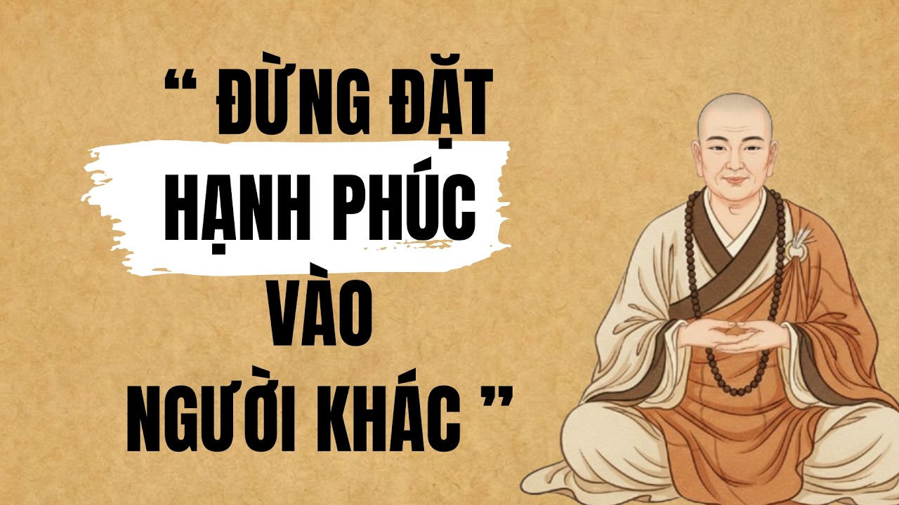 Triết Lý Sống 🍃 Đừng Đặt Hạnh Phúc Vào Người Khác – Hãy Nương Tựa Chính Mình | Lối Nhỏ Cổ Nhân