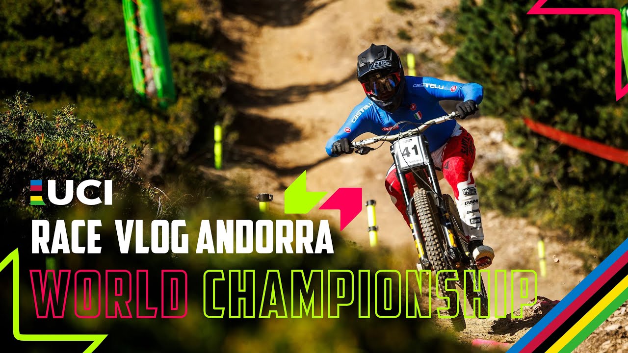RACE VLOG-ANDORRA WORLD CHAMPIONSHIP