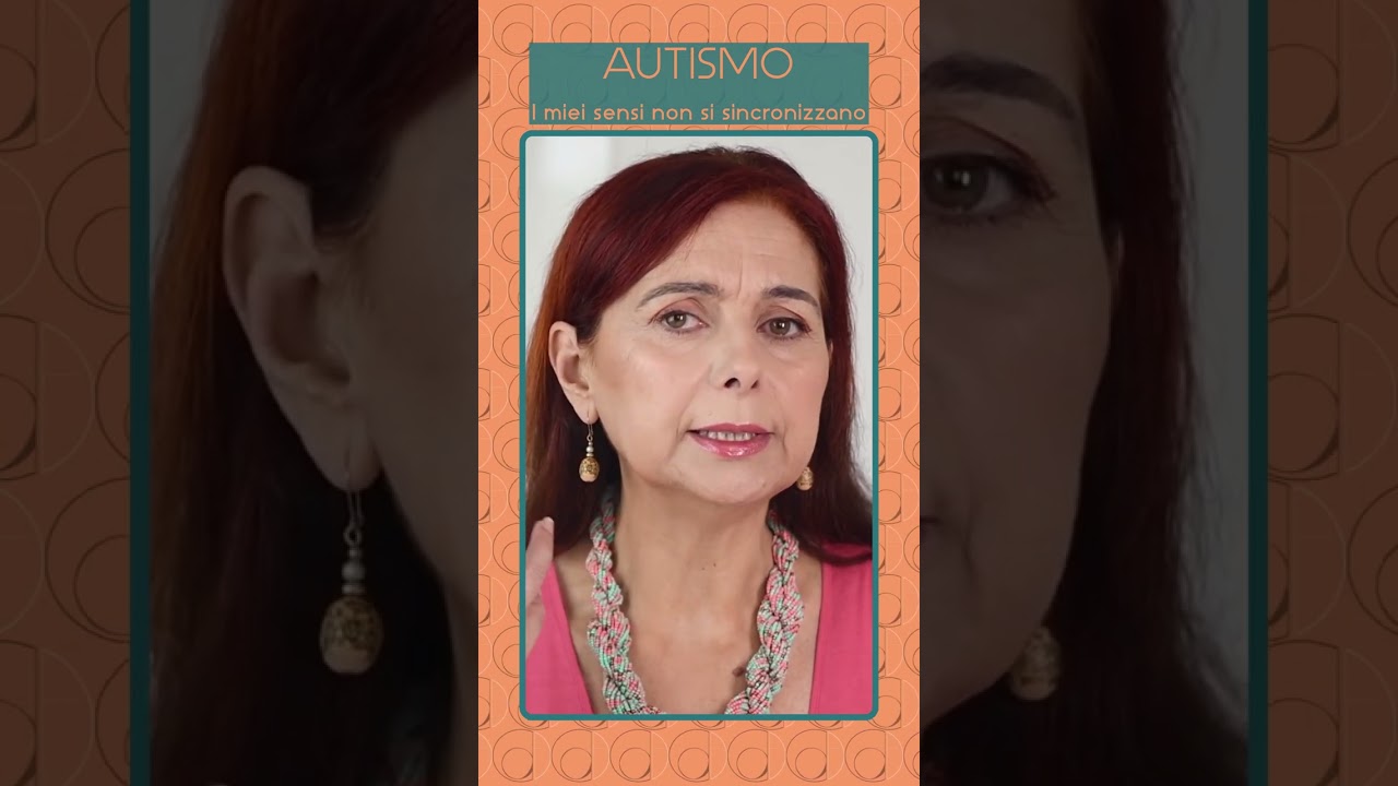 Autismo. I miei sensi non si sincronizzano