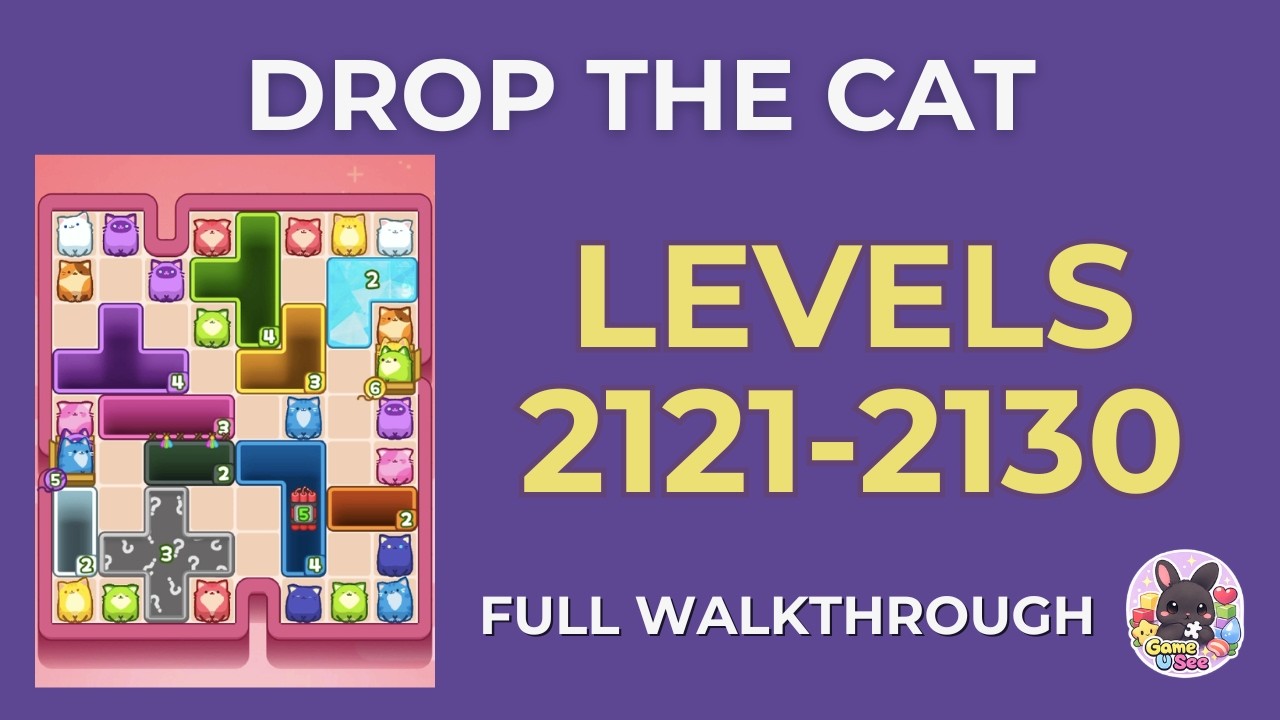 Drop the Cat | Lv.2121–2130 | Level Pack