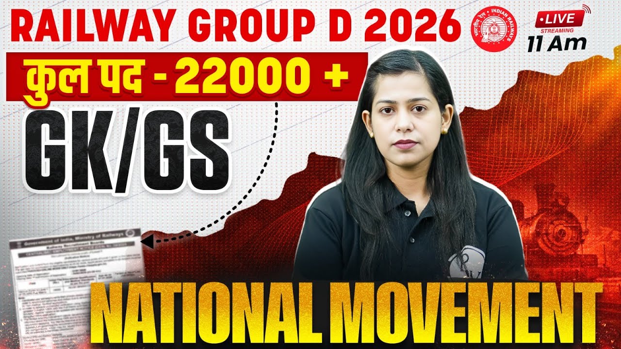 RRB Group D GK GS Classes 2026 | Indian National Movement 1857 to 1947 | GK GS By Krati Ma'am