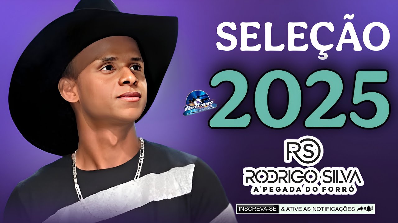 RODRIGO SILVA A PEGADA DO FORRÓ - MÚSICA NOVA - CACHORRÃO - SELEÇÃO 2025
