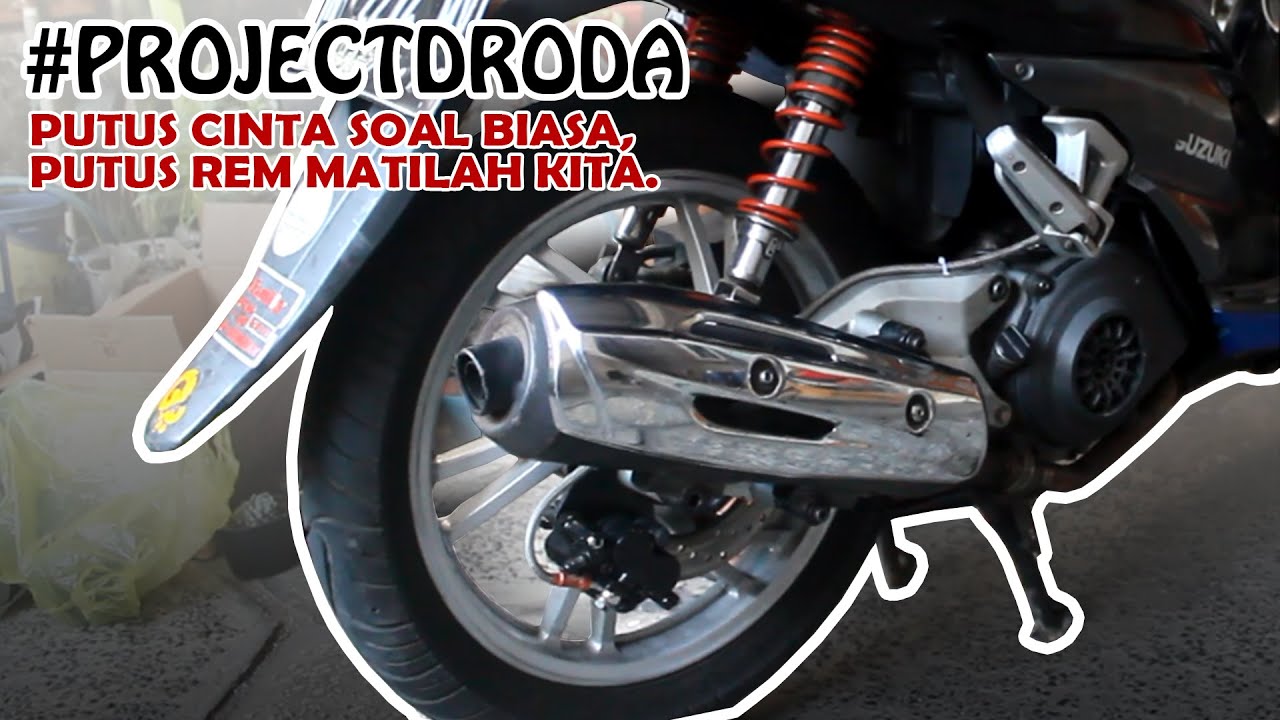 #PROJECTDRODA || PASANG CAKRAM BELAKANG DI SUZUKI SKYWAVE
