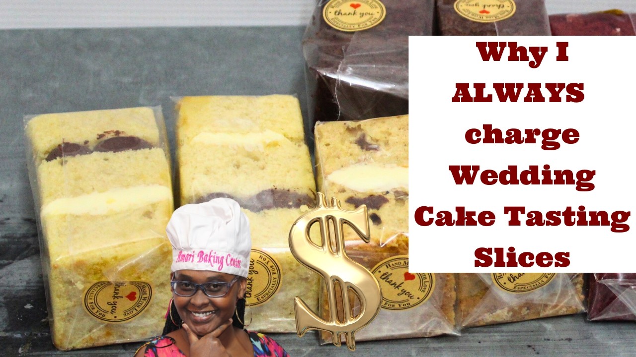 why you SHOULD charge for your Wedding Cake Tasting Samples as a small Scale baker (Cake Business)